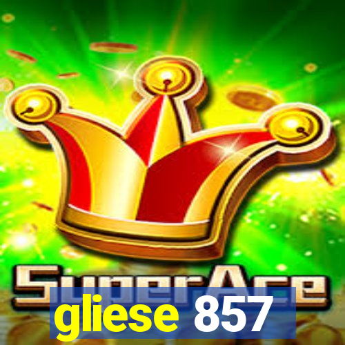 gliese 857